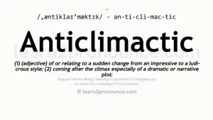 Is It Anticlimactic Or Anti Climatic 0 300x169 jpg