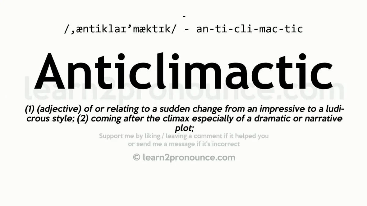 anti-climatic-meaning-explained