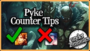 Who Counters Pyke 0