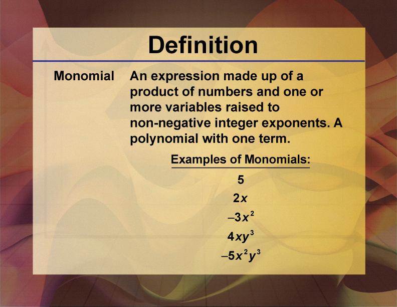 example of a monomial