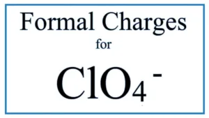 formal charge of chlorine in perchlorate 1 1