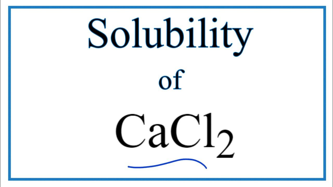 is calcium chloride soluble in water